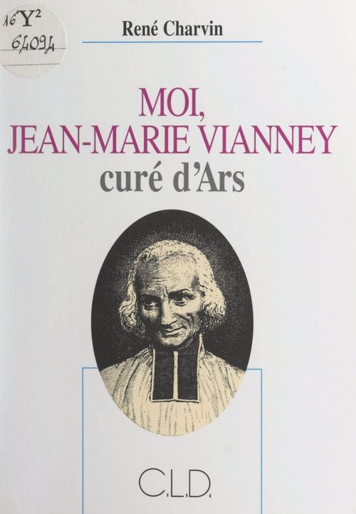 Couverture ebook de Moi, Jean-Marie Vianney, curé d'Ars, de René Charvin