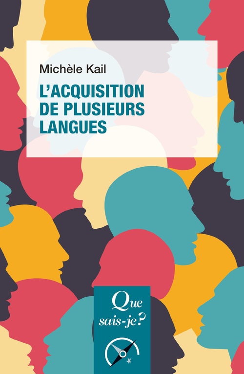 Couverture ebook de L'Acquisition de plusieurs langues, de Michèle Kail