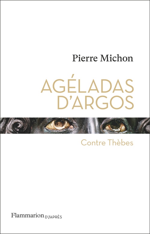 Couverture ebook de Agéladas d'Argos, de Pierre Michon