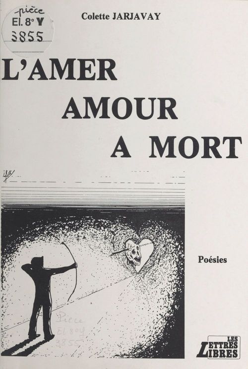 ebook cover of L'amer amour à mort, by Colette Jarjavay