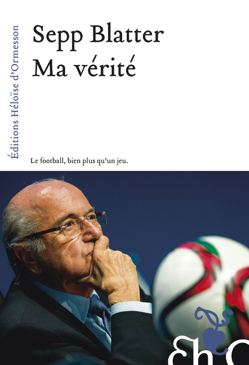 Couverture ebook de Ma vérité, de Sepp Blatter