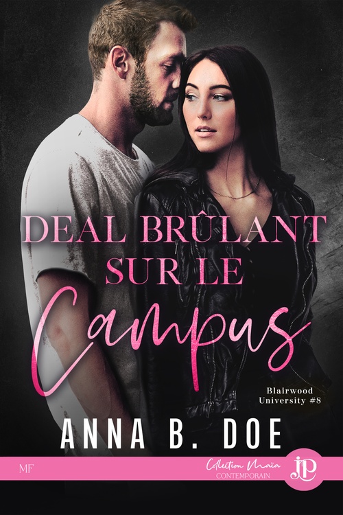 Couverture ebook de Deal brûlant sur le campus, de Anna B. Doe