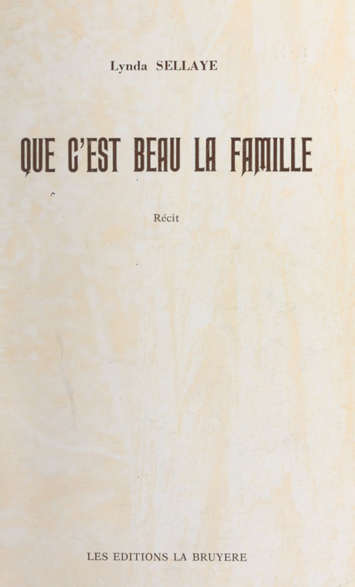 ebook cover of Que c'est beau la famille, by Lynda Sellaye