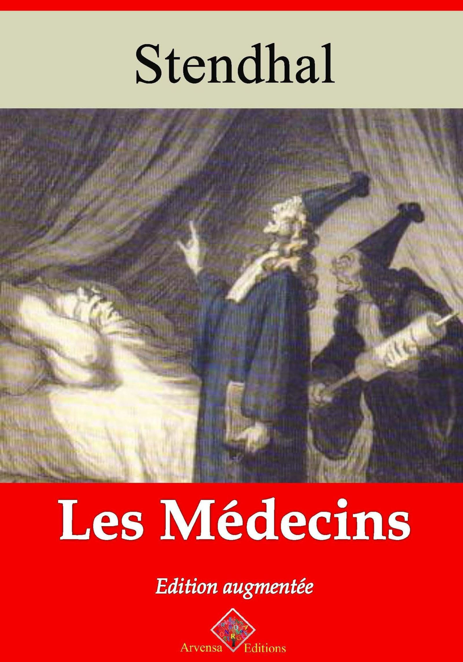 Couverture ebook de Les Médecins - suivi d'annexes, de Stendhal
