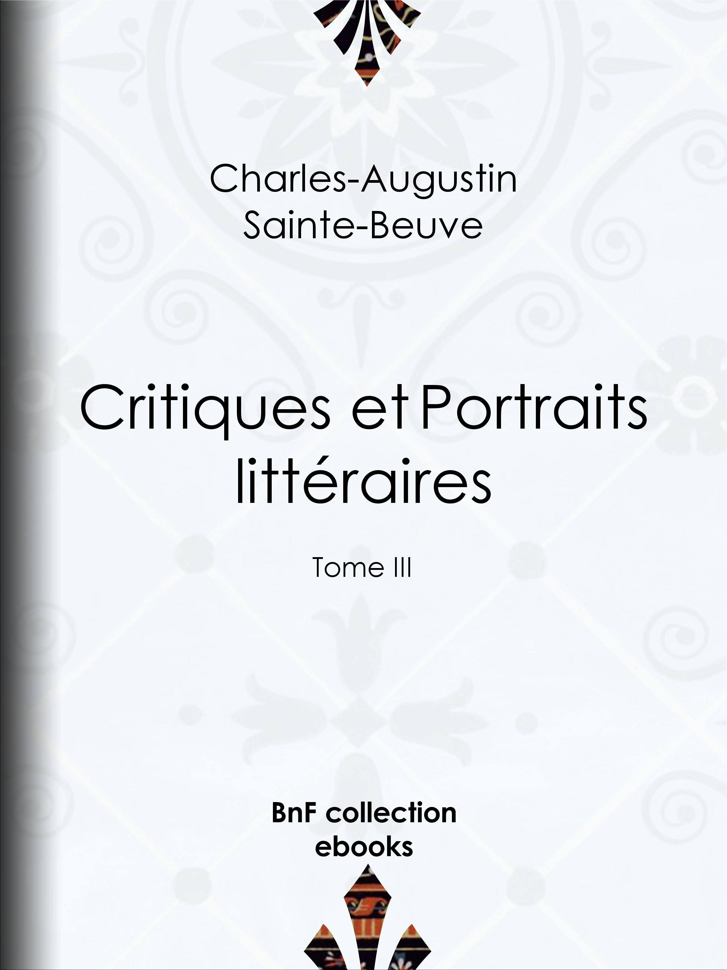 Couverture ebook de Critiques et Portraits littéraires, de Charles-augustin Sainte-beuve