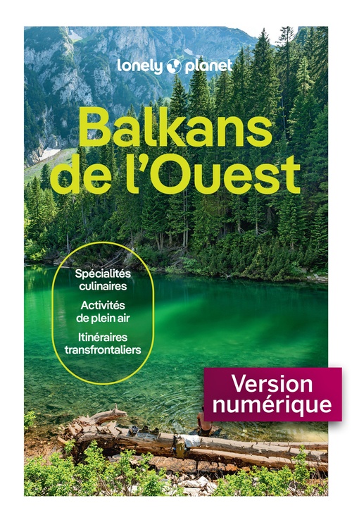 Couverture ebook de Balkans de l'Ouest 1ed, de Collectif Lonely Planet