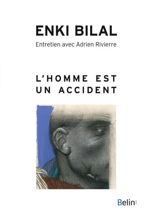 Couverture ebook de L'Homme est un accident, de Enki Bilal, Adrien Rivierre