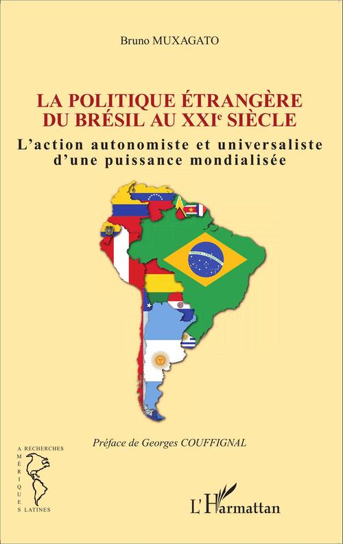 Couverture ebook de Politique étrangère du Brésil au XXIe siècle, de Bruno Muxagato