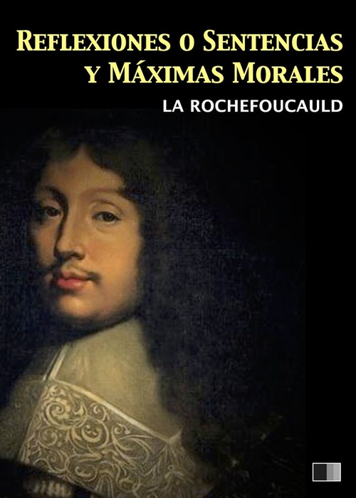 ebook cover of Reflexiones o sentencias y máximas morales, by François de La Rochefoucauld