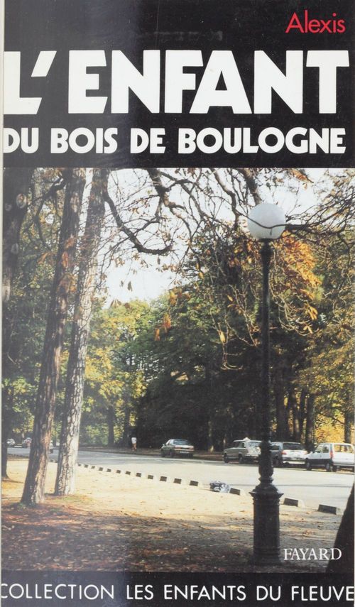 ebook cover of L'enfant du bois de Boulogne, by Alexis Carrel