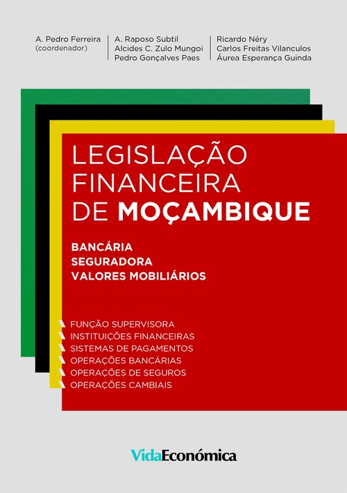 ebook cover of Legislação Financeira de Moçambique, by Antonio Pedro Ferreira E Antonio Raposo