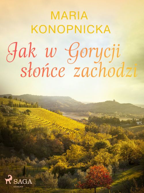 ebook cover of Jak w Gorycji slo´nce zachodzi, by Maria Konopnicka