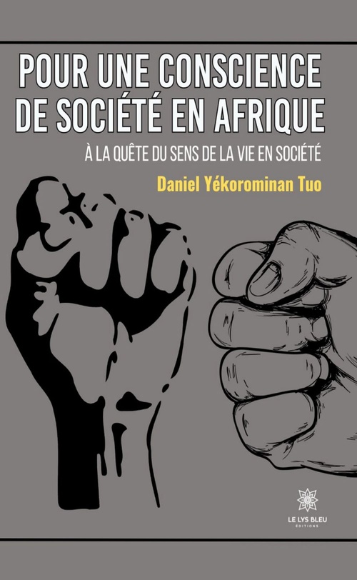 Couverture ebook de Pour une conscience de société en Afrique, de Daniel Yékorominan Tuo