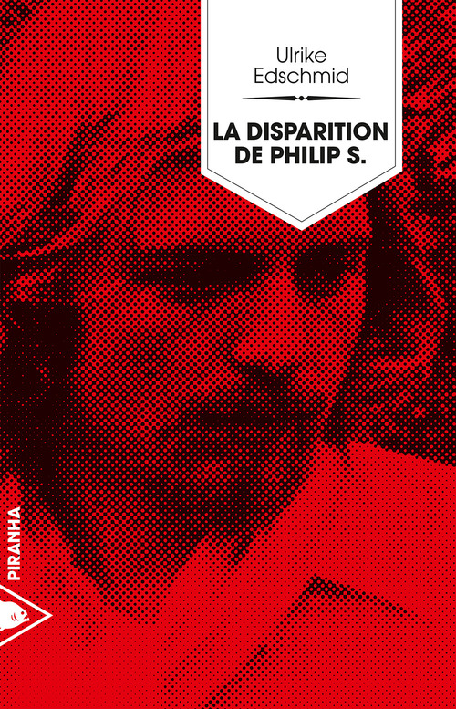 ebook cover of La disparition de Philip S., by Ulrike Edschmid, Anna De Fries