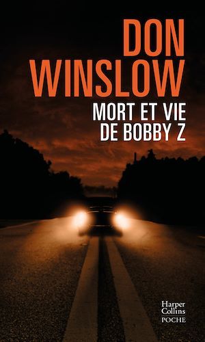 ebook cover of Mort et vie de Bobby Z, by Don Winslow, Oristelle Bonis