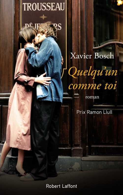 Couverture ebook de Quelqu'un comme toi, de Xavier Bosch, Marie Vila Casas
