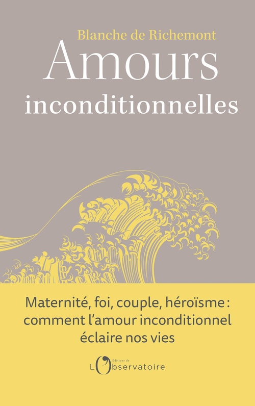 ebook cover of Amours inconditionnelles, by Blanche de Richemont