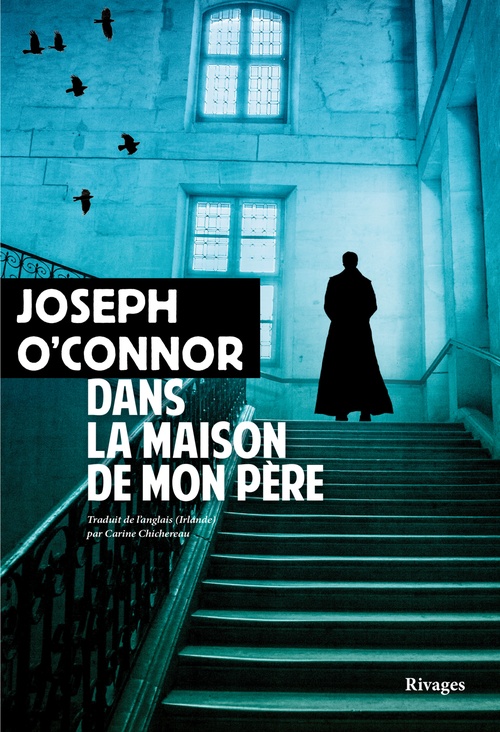 Couverture ebook de Dans la maison de mon père, de Joseph O'connor