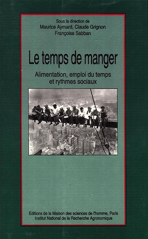 Couverture ebook de Le temps de manger, de Claude Grignon, Francoise Sabban, Maurice Aymard