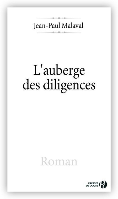 Couverture ebook de L'AUBERGE DES DILIGENCES, de Jean-Paul Malaval