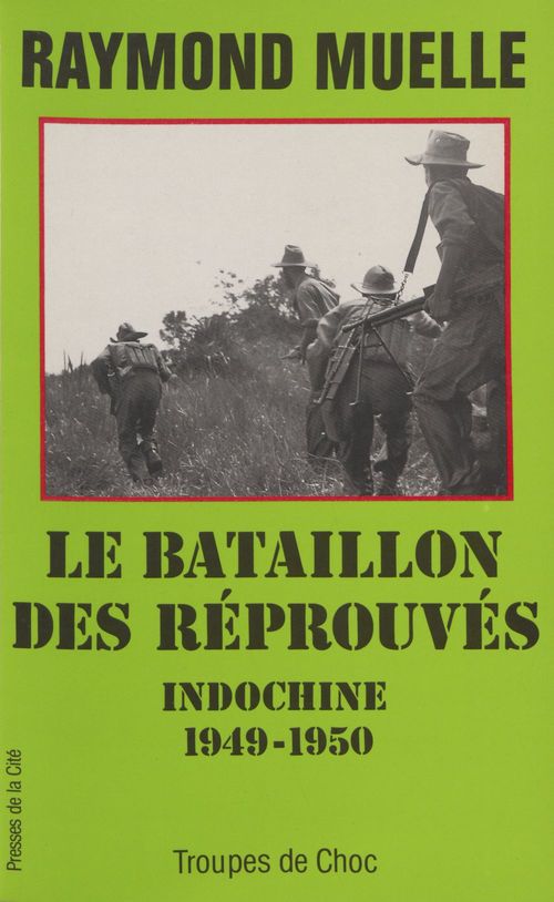Couverture ebook de Le bataillon des réprouvés : le BILOM, de Raymond Muelle