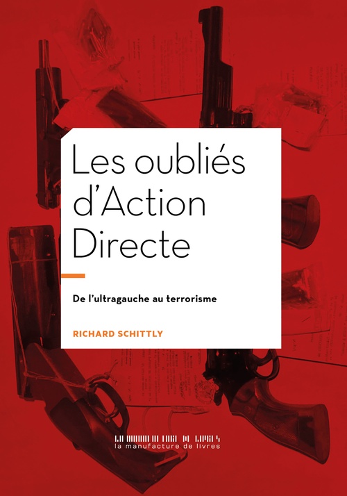 ebook cover of Les oubliés d'Action Directe, by Richard Schittly