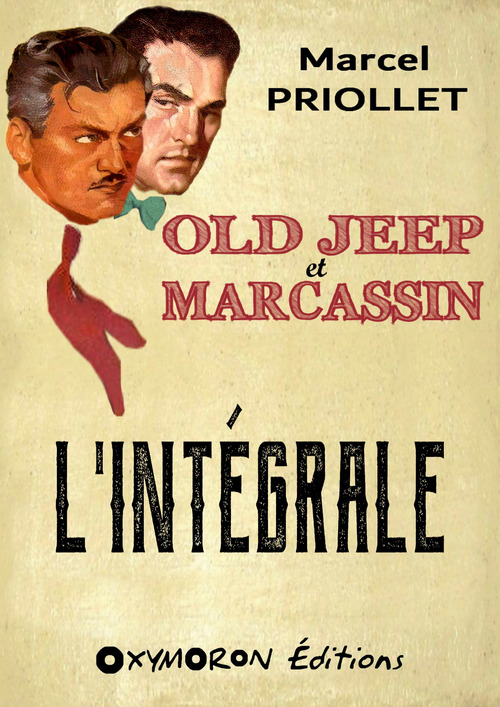 ebook cover of Old Jeep et Marcassin - L'Intégrale, by Marcel Priollet