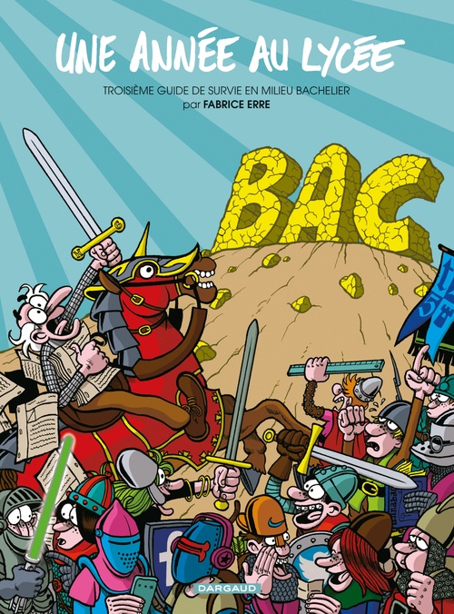 ebook cover of Une année au lycée - Tome 3 - Troisième Guide de survie en milieu bachelier, by Fabrice Erre