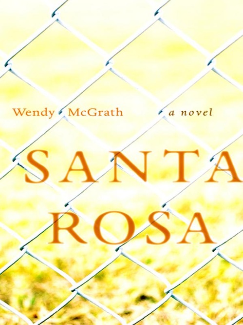 ebook cover of Santa Rosa, by Wendy Mcgrath
