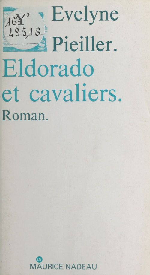 ebook cover of Eldorado et Cavaliers, by Evelyne Pieiller