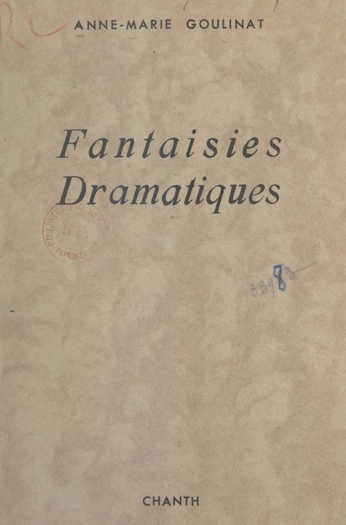Couverture ebook de Fantaisies dramatiques, de Anne-Marie Goulinat