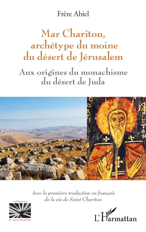 Couverture ebook de Mar Chariton, archétype du moine du désert de Jérusalem, de Frère Abiel