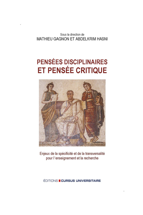 Couverture ebook de Pensées disciplinaires et pensée critique, de M. Gagnon, A. Hasni