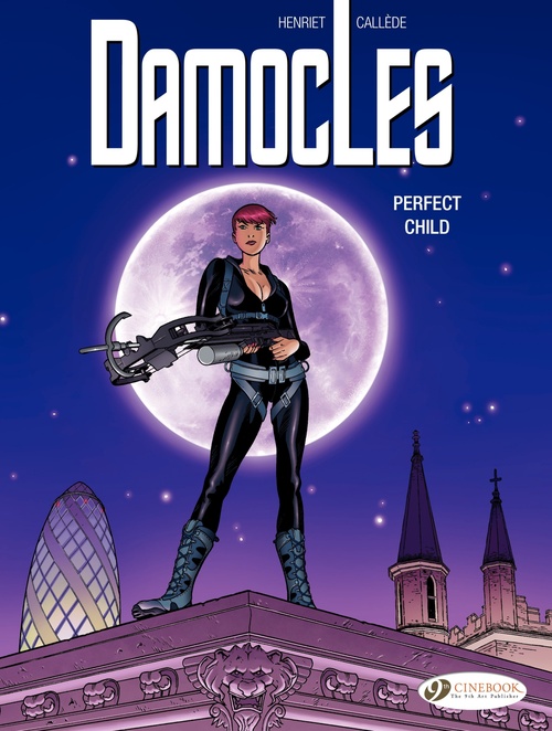 ebook cover of Damocles - Volume 3 - Perfect Child, by Joël Callède, Alain Henriet