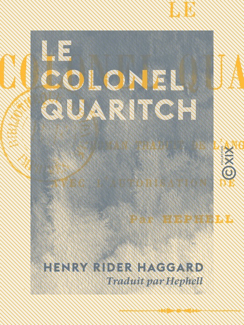 ebook cover of Le Colonel Quaritch, by Henry Rider Haggard