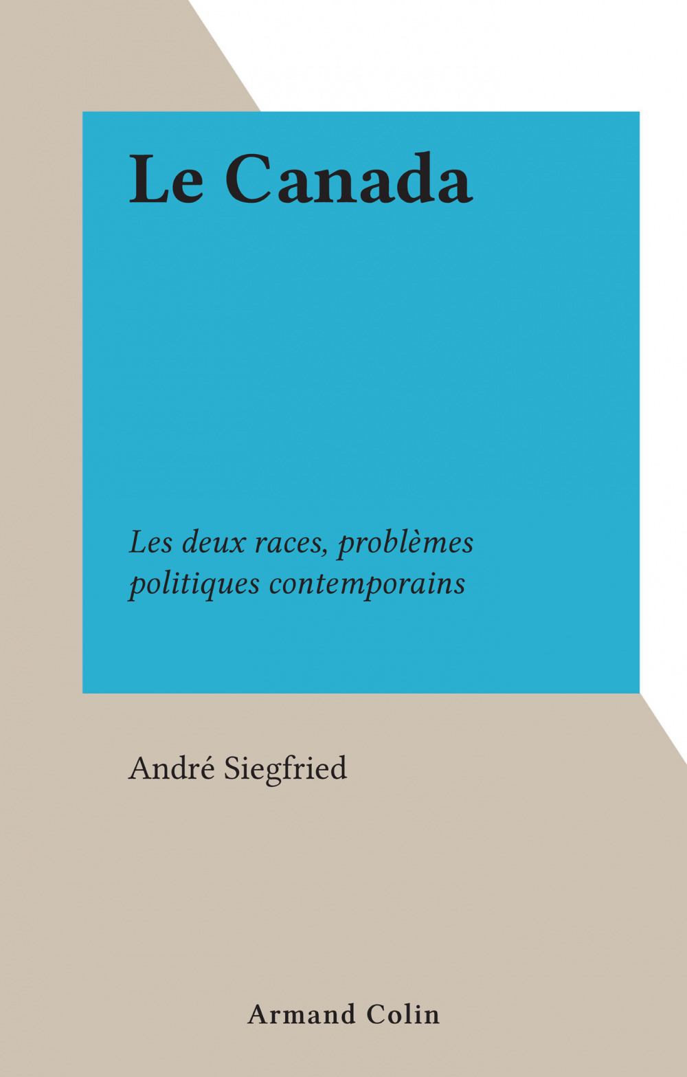 Couverture ebook de Le Canada, de Andre Siegfried