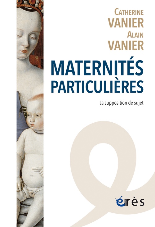 Couverture ebook de Maternités particulières, de Catherine Vanier, Alain Vanier