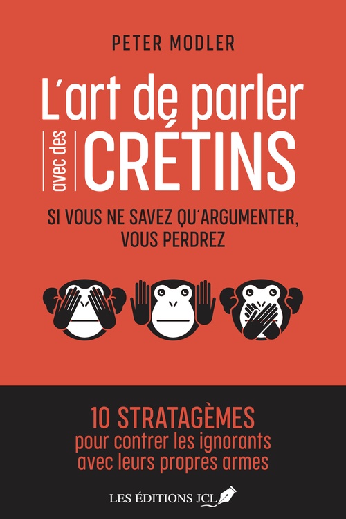 Couverture ebook de L'art de parler avec des crétins, de Peter Modler