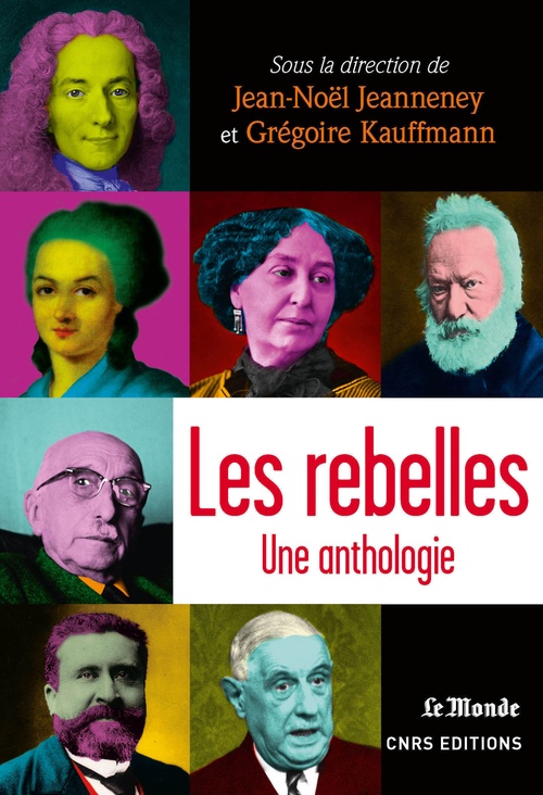 Couverture ebook de Les Rebelles, de Grégoire Kauffmann, Jean-Noël Jeanneney