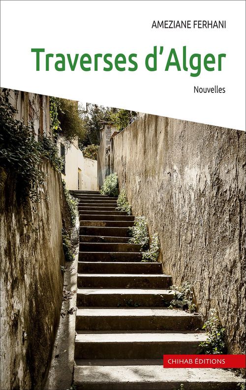 Couverture ebook de Traverses d'Alger, de Ameziane Ferhani