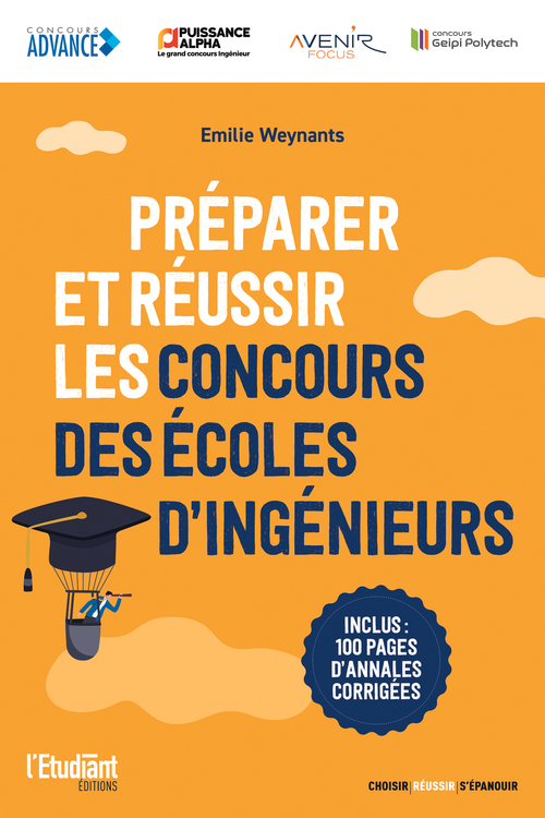 Couverture ebook de Préparer et réussir les concours d'écoles d'ingénieurs - Post Bac, de Emilie Weynants