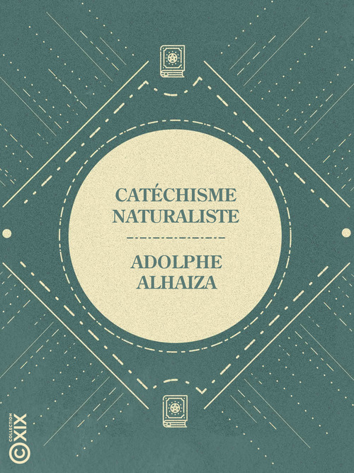 ebook cover of Catéchisme naturaliste, by Adolphe Alhaiza
