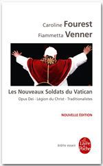 Couverture ebook de Les Nouveaux Soldats du Vatican, de Caroline Fourest, Fiammetta Venner
