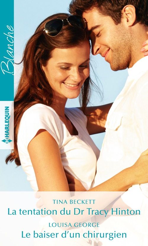 ebook cover of La tentation du Dr Tracy Hinton - Le baiser d'un chirurgien, by Beckett/George