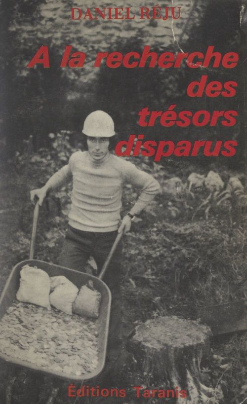 ebook cover of À la recherche des trésors disparus, by Daniel Reju