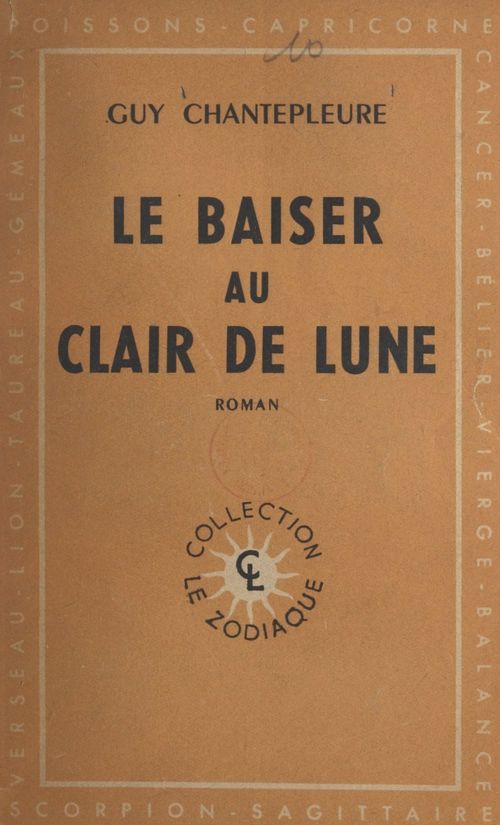 ebook cover of Le baiser au clair de lune, by Guy Chantepleure