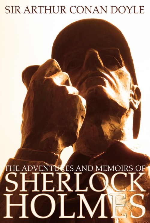 Couverture ebook de The Adventures and Memoirs of Sherlock Holmes (Engage Books) (Illustrated), de Arthur Conan Doyle