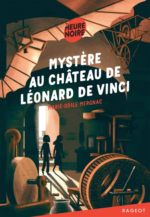 Couverture ebook de Mystère au château de Léonard de Vinci, de Marie-Odile Mergnac
