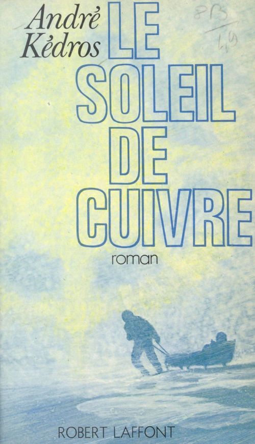 ebook cover of Le soleil de cuivre, by Andre Kedros