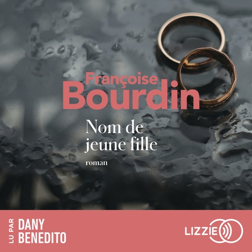 audiobook cover of Nom de jeune fille, by Françoise Bourdin